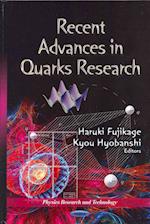 Recent Advances in Quarks Research