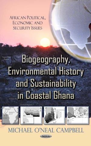 Biogeography, Environmental History and Sustainability in Coastal Ghana