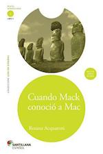 Cuando Mack Conocio A Mac [With CD (Audio)]