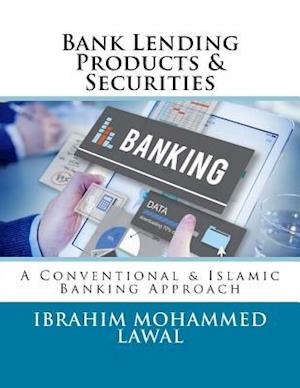 Bank Lending Products & Securities