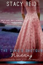 Duke's Shotgun Wedding