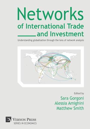 Networks of International Trade and Investment