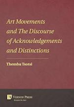 Art Movements and The Discourse of Acknowledgements and Distinctions
