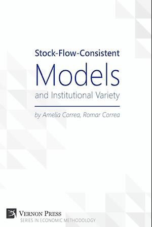 Stock-Flow-Consistent Models and Institutional Variety