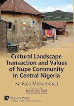 Cultural Landscape Transaction and Values of Nupe Community in Central Nigeria