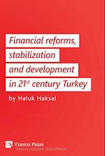 Financial Reforms, Stabilization and Development in 21st-Century Turkey