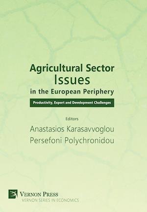 Agricultural Sector Issues in the European Periphery