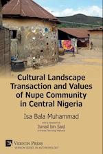 Cultural Landscape Transaction and Values of Nupe Community in Central Nigeria