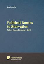 Political Routes to Starvation