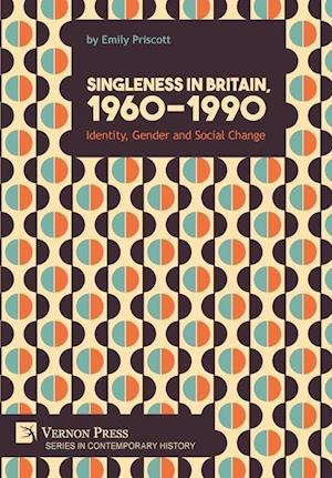 Singleness in Britain, 1960-1990