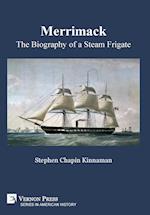 Merrimack, The Biography of a Steam Frigate [Premium Color]