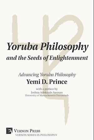 Yoruba Philosophy and the Seeds of Enlightenment