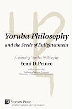 Yoruba Philosophy and the Seeds of Enlightenment