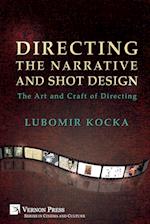 Directing the Narrative and Shot Design