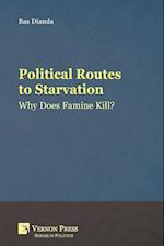 Political Routes to Starvation