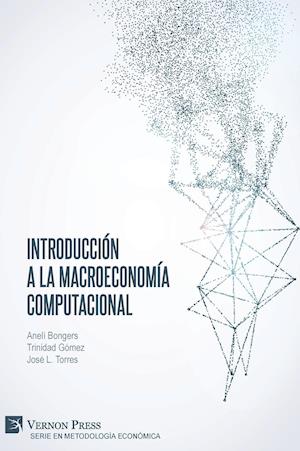 Introducción a la Macroeconomía Computacional