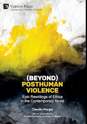 (Beyond) Posthuman Violence