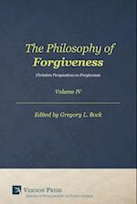 The Philosophy of Forgiveness - Volume IV