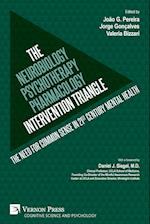 The Neurobiology-Psychotherapy-Pharmacology Intervention Triangle