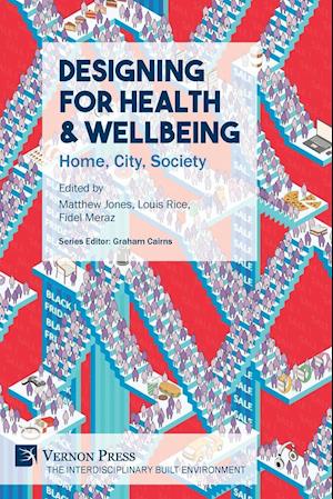 Designing for Health & Wellbeing