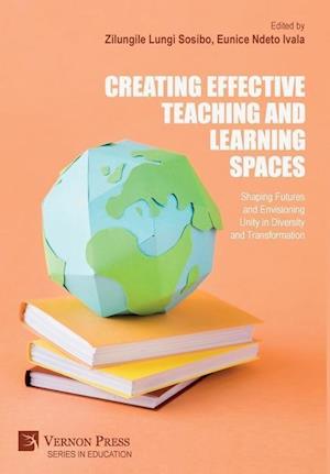 Creating Effective Teaching and Learning Spaces
