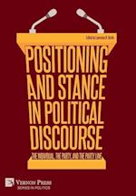 Positioning and Stance in Political Discourse