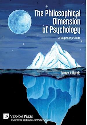 The Philosophical Dimension of Psychology