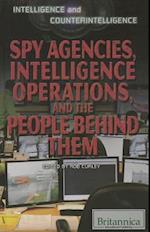 Spy Agencies, Intelligence Operations, and the People Behind Them