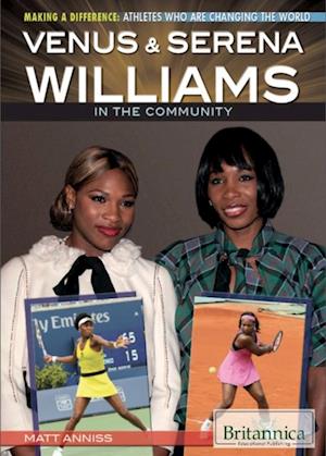 Venus & Serena Williams in the Community