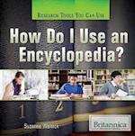 How Do I Use an Encyclopedia?