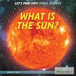 What Is the Sun?