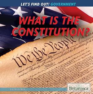 What Is the Constitution?