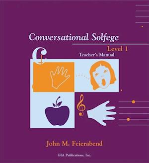 Conversational Solfege Level 1 Teacher's Manual