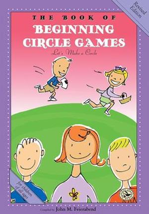 The Book of Beginning Circle Games