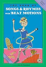 The Book of Songs & Rhymes with Beat Motions
