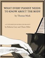 What Every Pianist Needs to Know About the Body