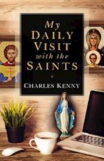 My Daily Visit with the Saints