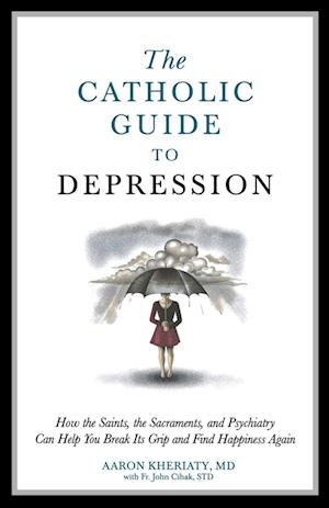 Catholic Guide to Depression