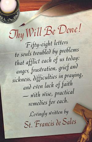 Thy Will Be Done!