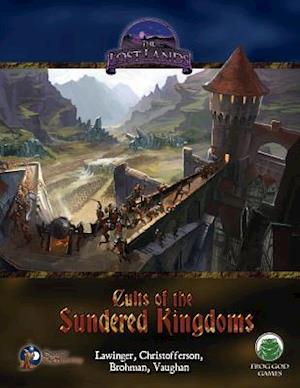 Cults of the Sundered Kingdoms - Swords & Wizardry