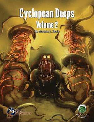 Cyclopean Deeps Volume 2 - Swords & Wizardry