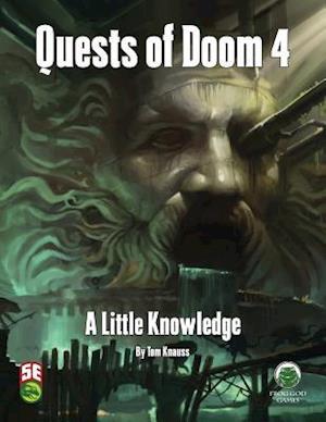 Quests of Doom 4: A Little Knowledge - Fifth Edition