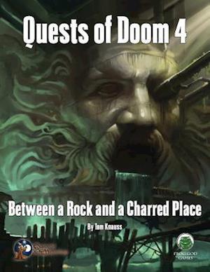 Quests of Doom 4: Between a Rock and a Charred Place - Swords & Wizardry