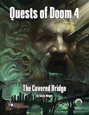 Quests of Doom 4: The Covered Bridge - Swords & Wizardry