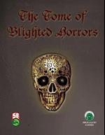 The Tome of Blighted Horrors - Fifth Edition 