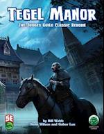Tegel Manor: 5th Edition 