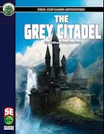 The Grey Citadel 5E 