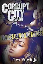 Corrupt City Saga