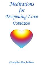 Meditations for Deepening Love - Collection