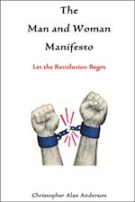 Man and Woman Manifesto: Let the Revolution Begin